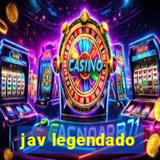 jav legendado